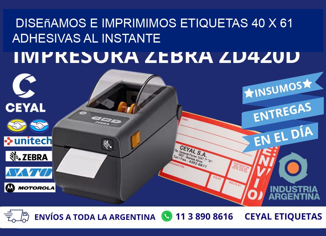 Diseñamos e Imprimimos Etiquetas 40 x 61 Adhesivas al Instante