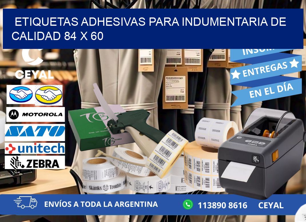 ETIQUETAS ADHESIVAS PARA INDUMENTARIA DE CALIDAD 84 x 60