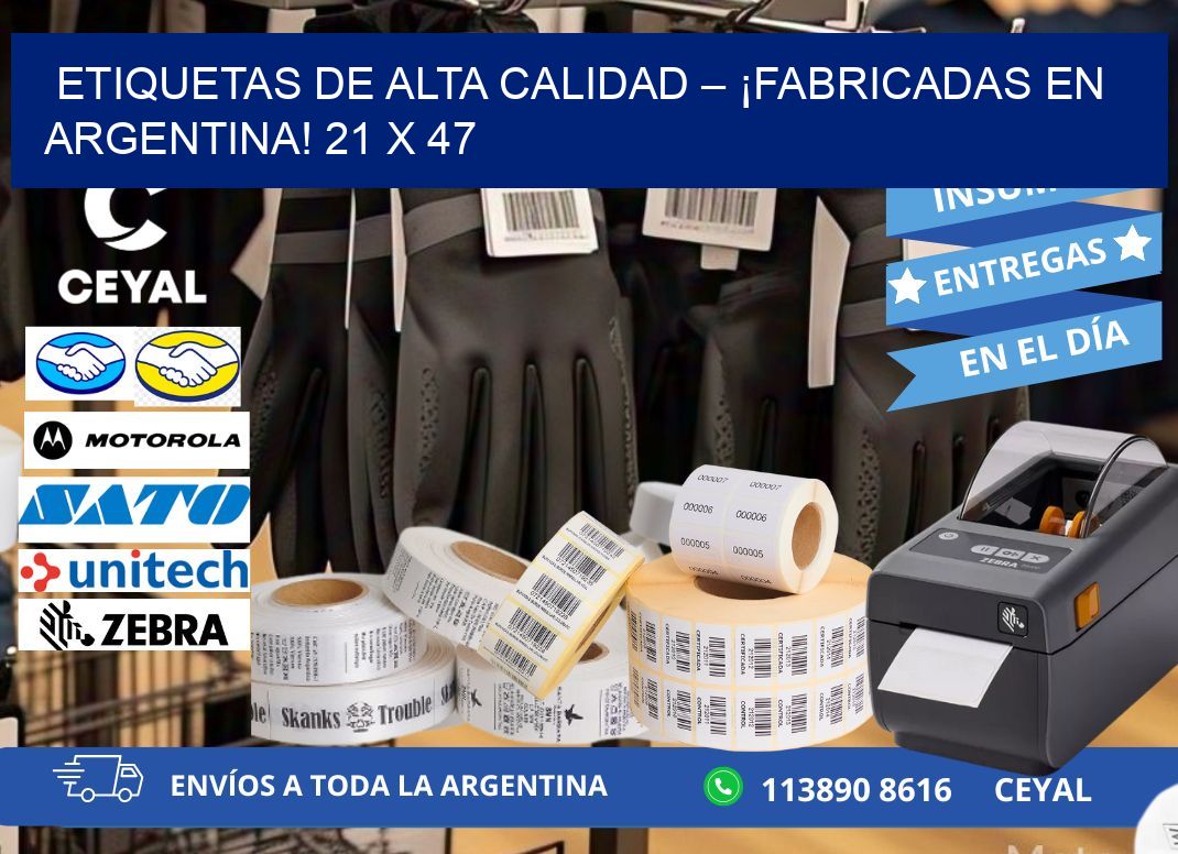 ETIQUETAS DE ALTA CALIDAD – ¡FABRICADAS EN ARGENTINA! 21 x 47