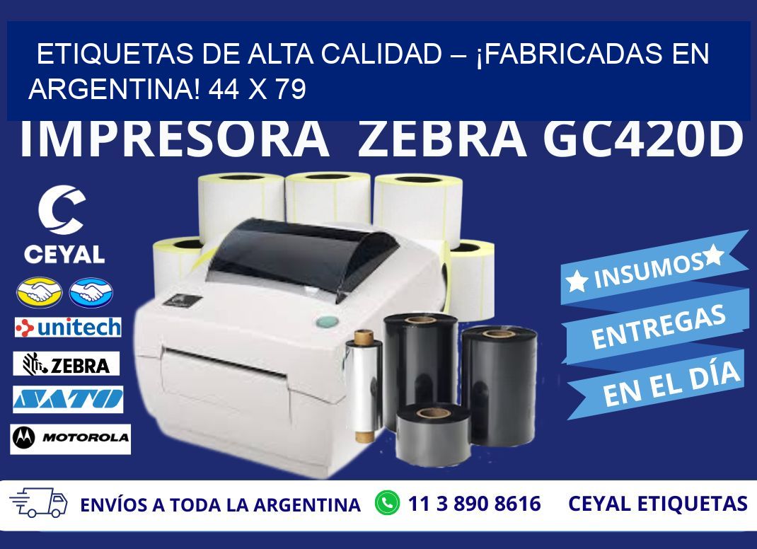 ETIQUETAS DE ALTA CALIDAD – ¡FABRICADAS EN ARGENTINA! 44 x 79