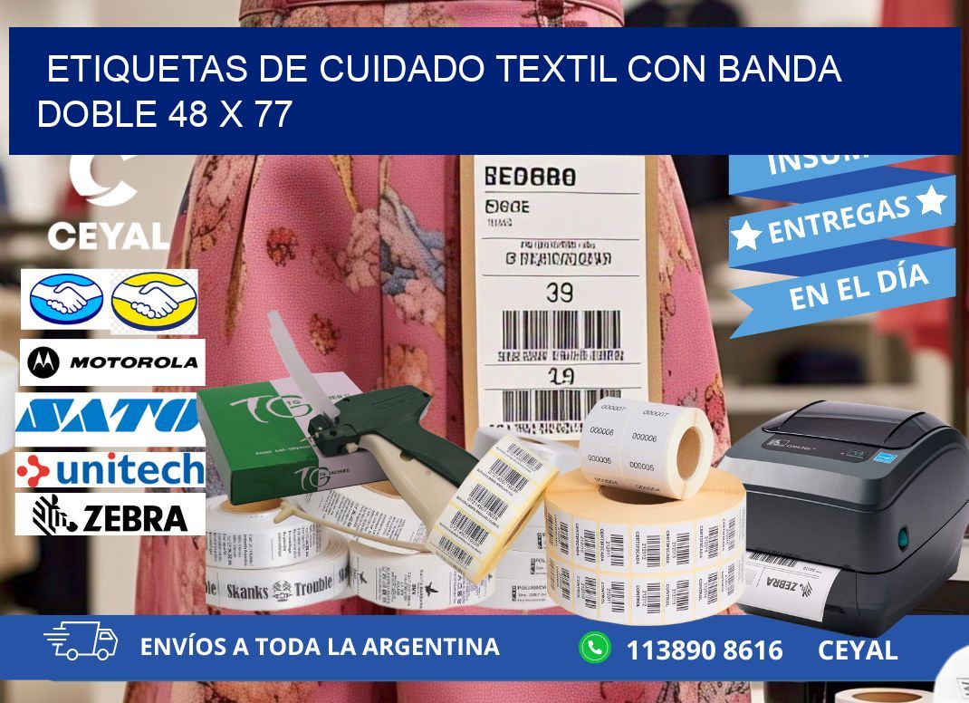 ETIQUETAS DE CUIDADO TEXTIL CON BANDA DOBLE 48 x 77
