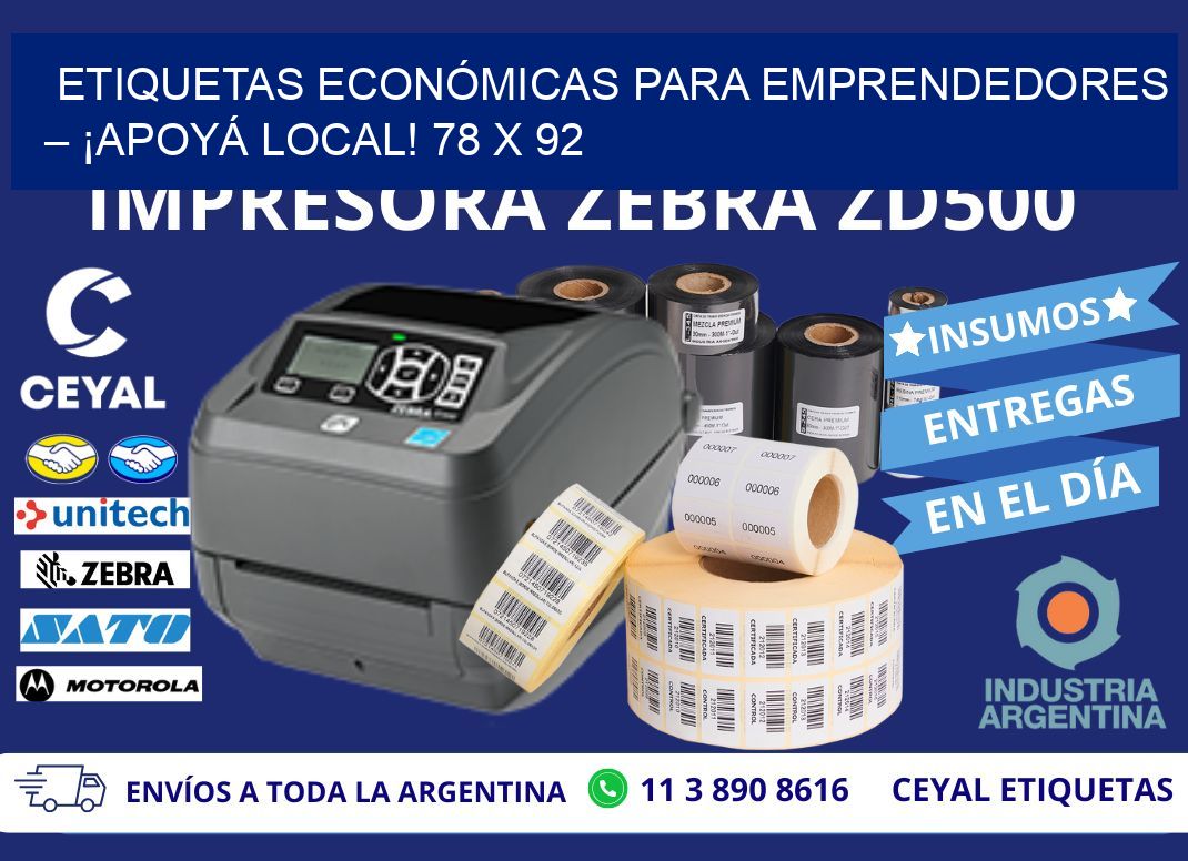 ETIQUETAS ECONÓMICAS PARA EMPRENDEDORES – ¡APOYÁ LOCAL! 78 x 92