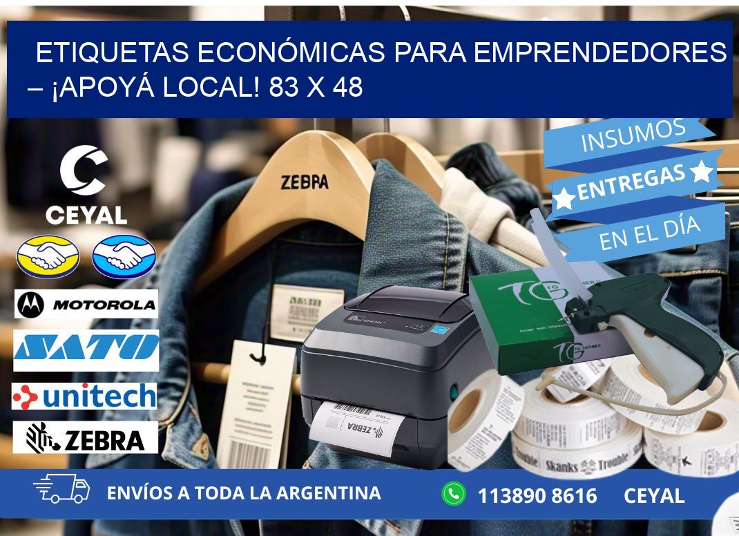 ETIQUETAS ECONÓMICAS PARA EMPRENDEDORES – ¡APOYÁ LOCAL! 83 x 48