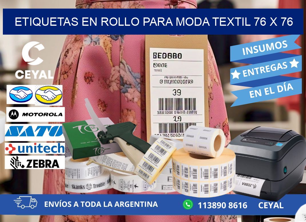 ETIQUETAS EN ROLLO PARA MODA TEXTIL 76 x 76