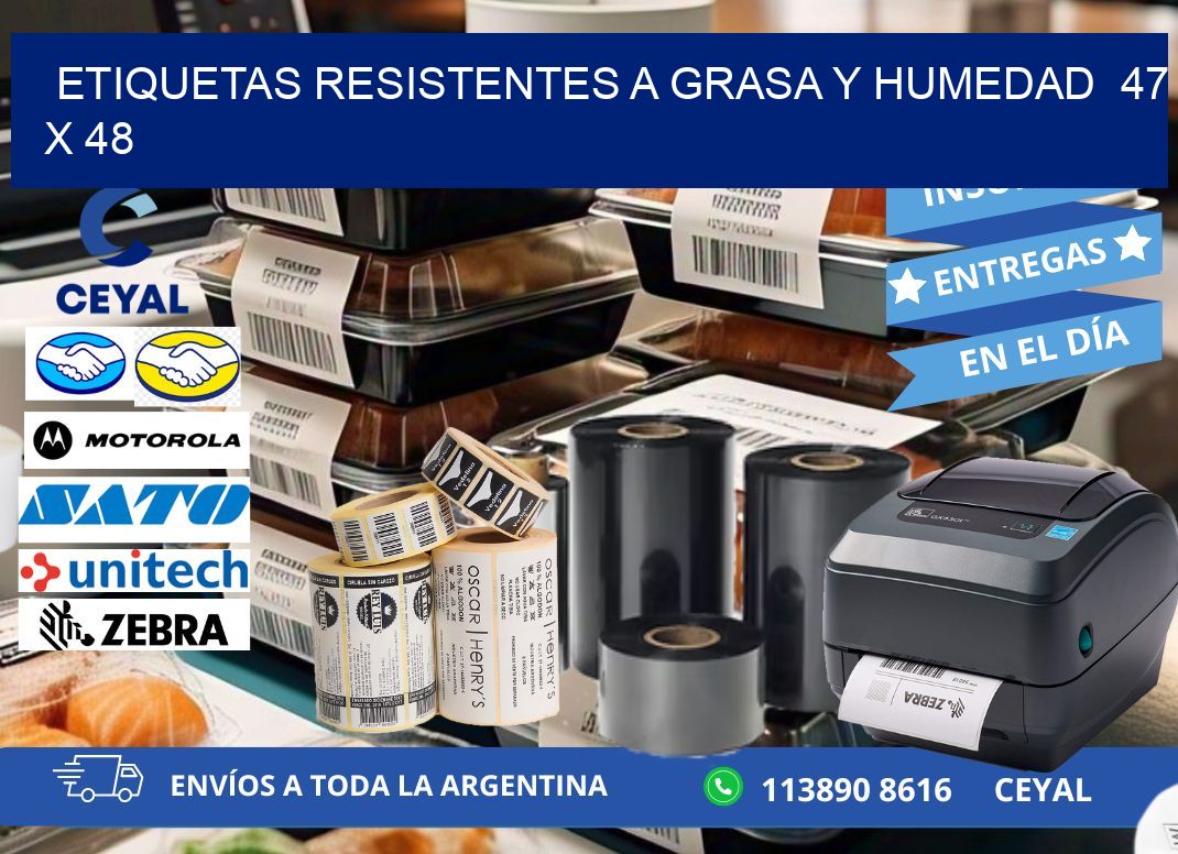 ETIQUETAS RESISTENTES A GRASA Y HUMEDAD  47 x 48