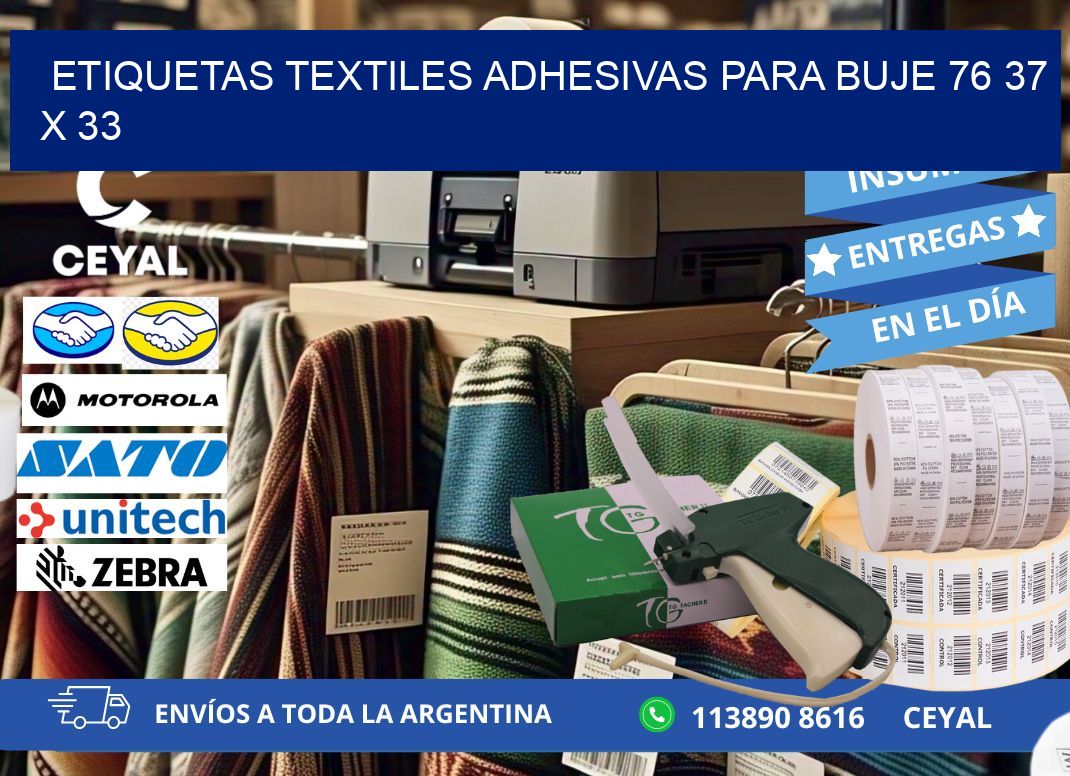 ETIQUETAS TEXTILES ADHESIVAS PARA BUJE 76 37 x 33