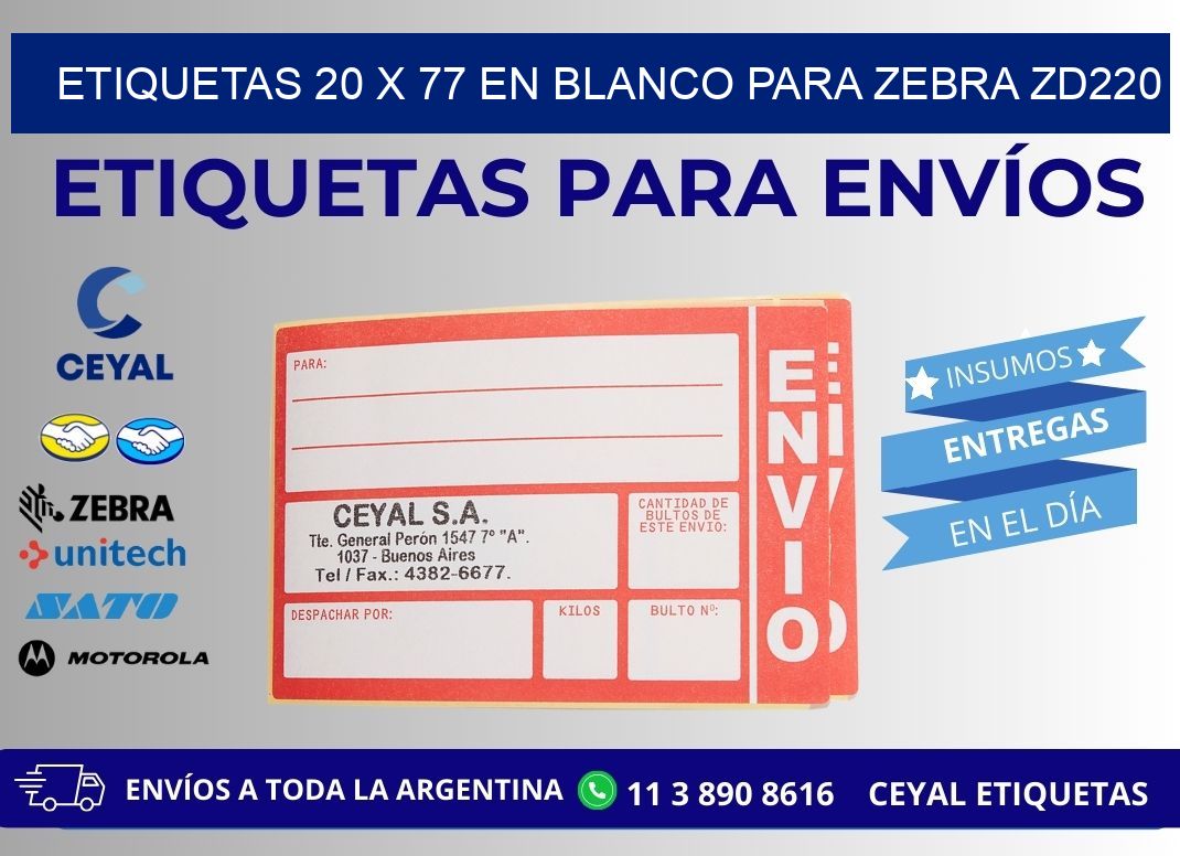 Etiquetas 20 x 77 en blanco para zebra zd220