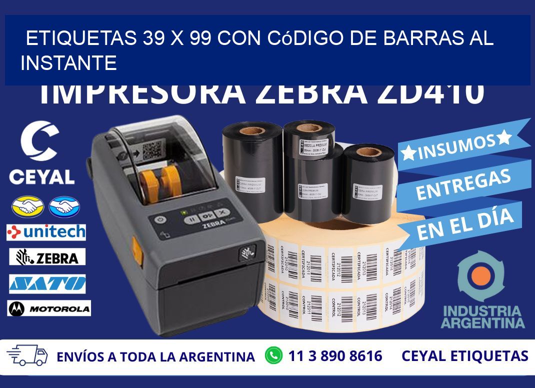 Etiquetas 39 x 99 con Código de Barras al Instante