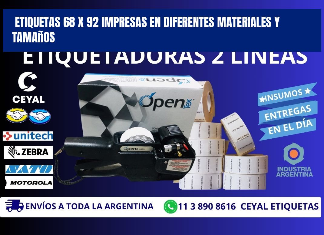 Etiquetas 68 x 92 Impresas en Diferentes Materiales y Tamaños