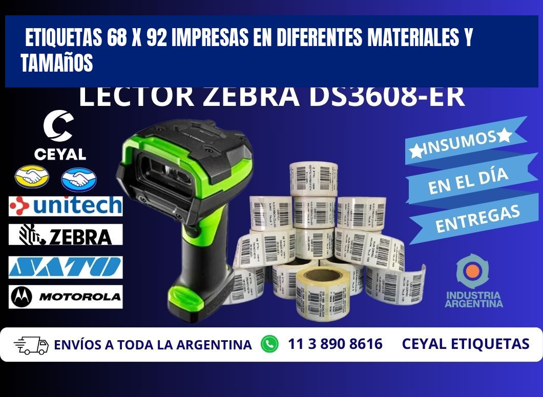 Etiquetas 68 x 92 Impresas en Diferentes Materiales y Tamaños