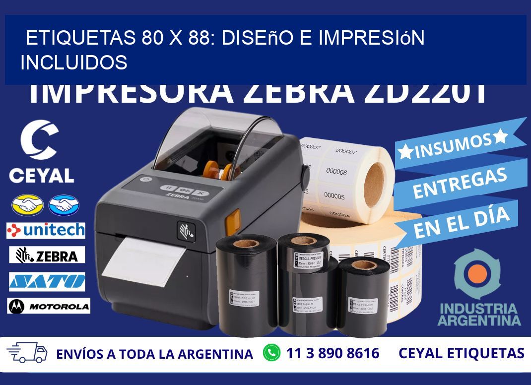 Etiquetas 80 x 88: Diseño e Impresión Incluidos