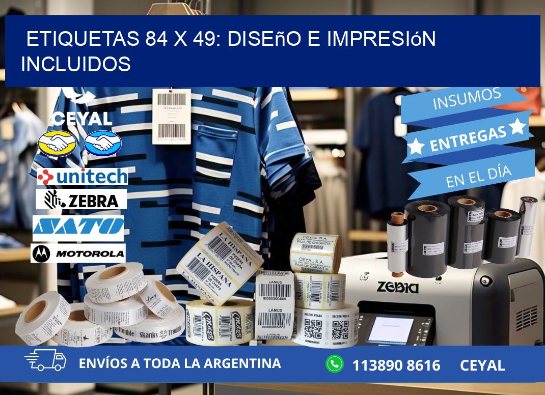 Etiquetas 84 x 49: Diseño e Impresión Incluidos