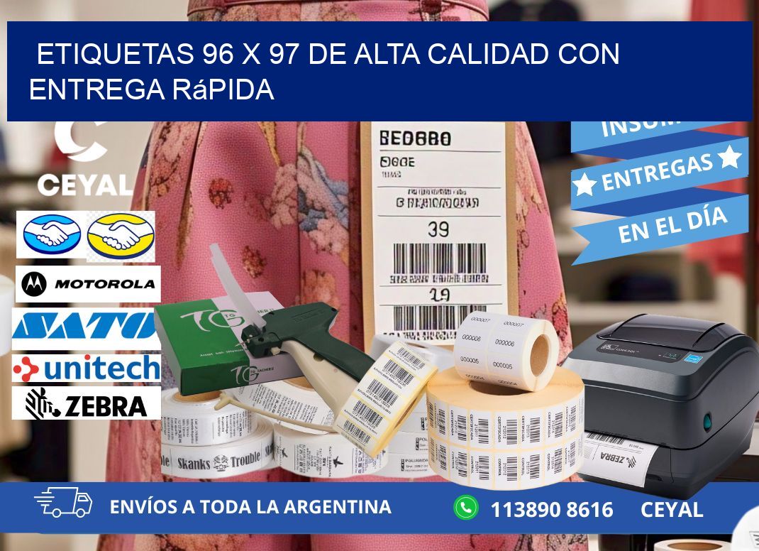 Etiquetas 96 x 97 de Alta Calidad con Entrega Rápida
