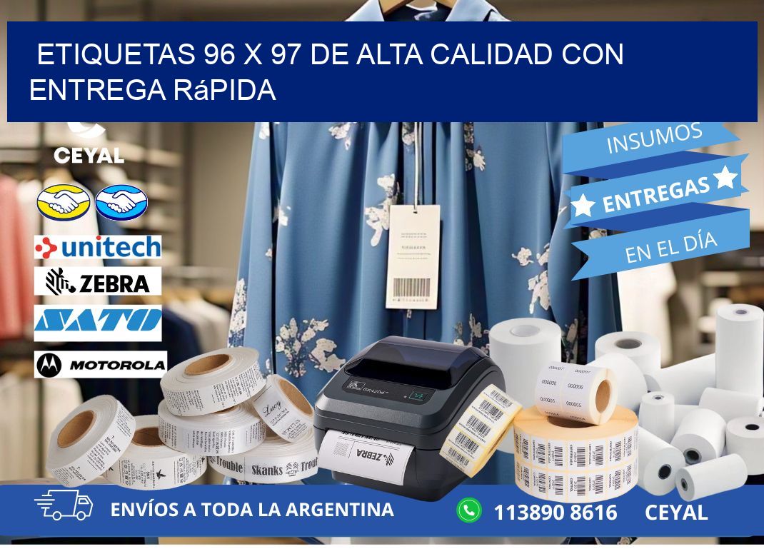 Etiquetas 96 x 97 de Alta Calidad con Entrega Rápida
