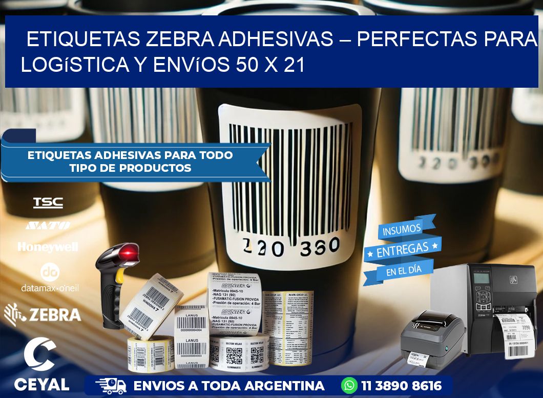 Etiquetas Zebra Adhesivas – Perfectas para Logística y Envíos 50 x 21