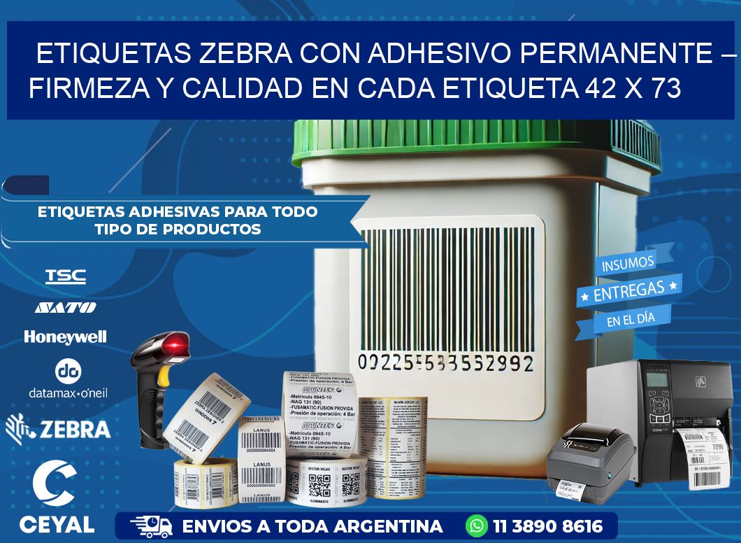 Etiquetas Zebra con Adhesivo Permanente – Firmeza y Calidad en Cada Etiqueta 42 x 73