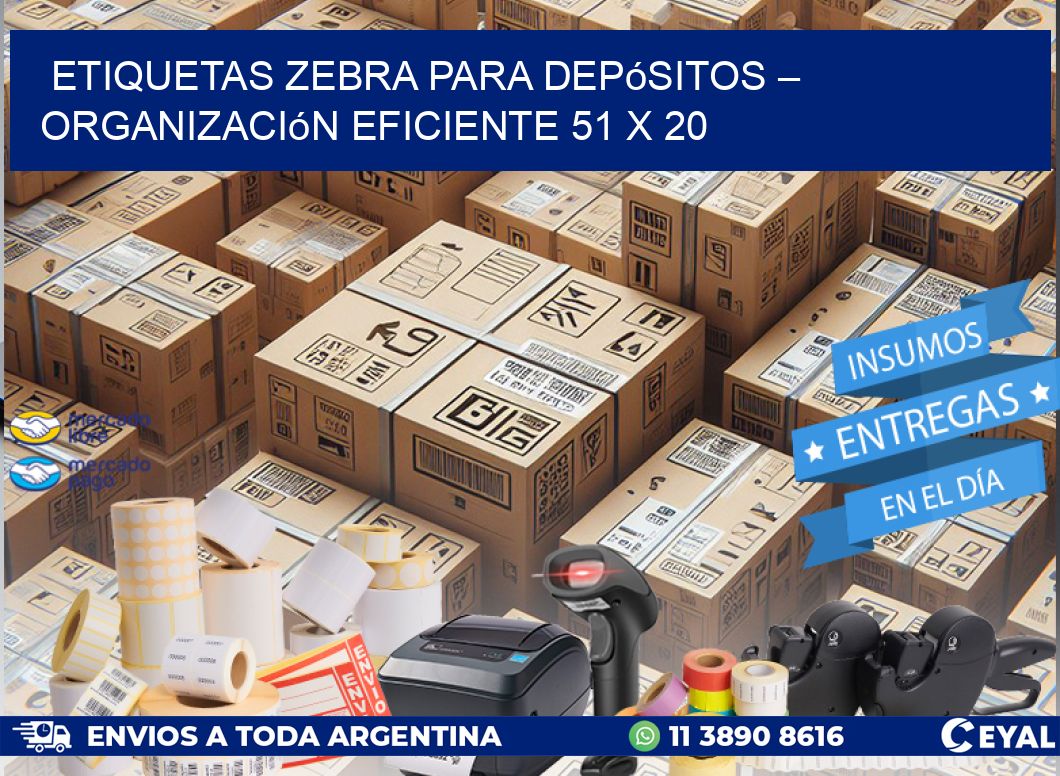 Etiquetas Zebra para Depósitos – Organización Eficiente 51 x 20