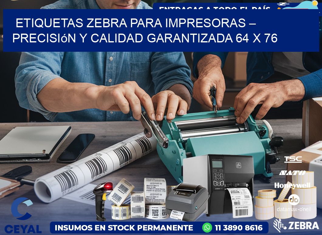 Etiquetas Zebra para Impresoras – Precisión y Calidad Garantizada 64 x 76