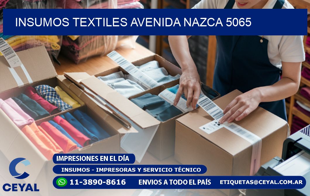 INSUMOS TEXTILES AVENIDA NAZCA 5065