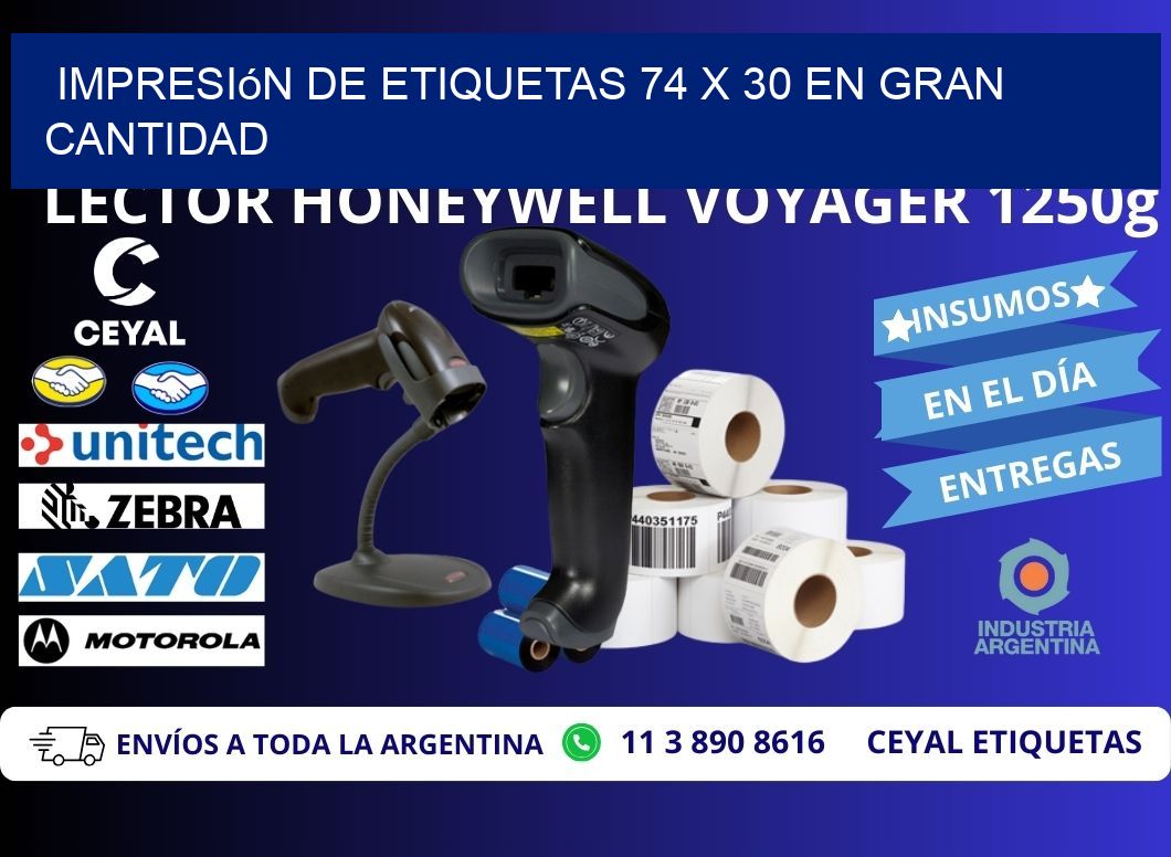 Impresión de Etiquetas 74 x 30 en Gran Cantidad