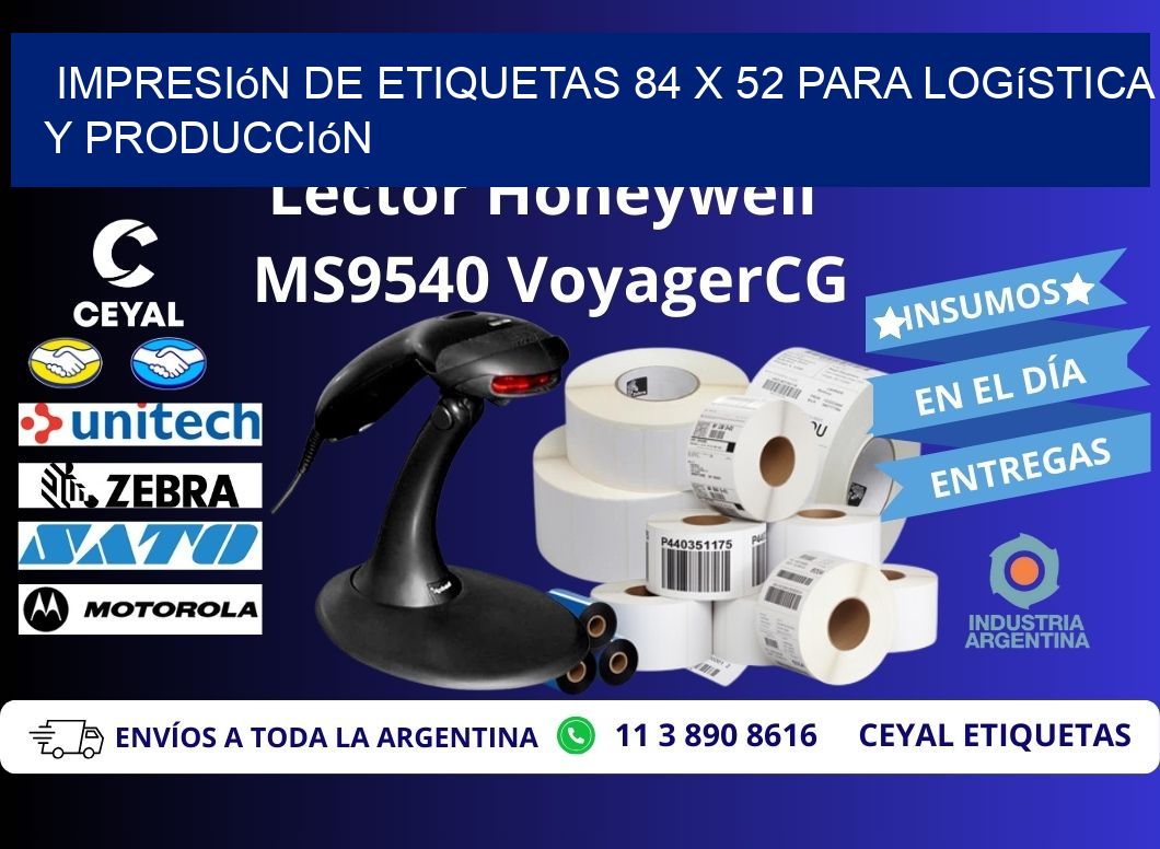 Impresión de Etiquetas 84 x 52 para Logística y Producción