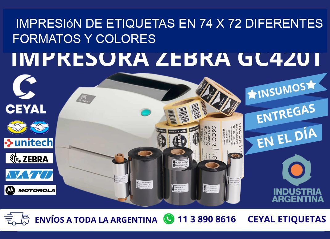 Impresión de Etiquetas en 74 x 72 Diferentes Formatos y Colores
