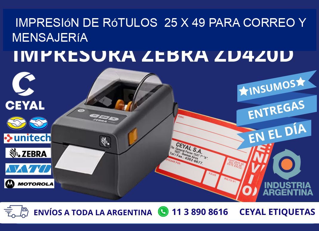Impresión de Rótulos 25 x 49 para Correo y Mensajería