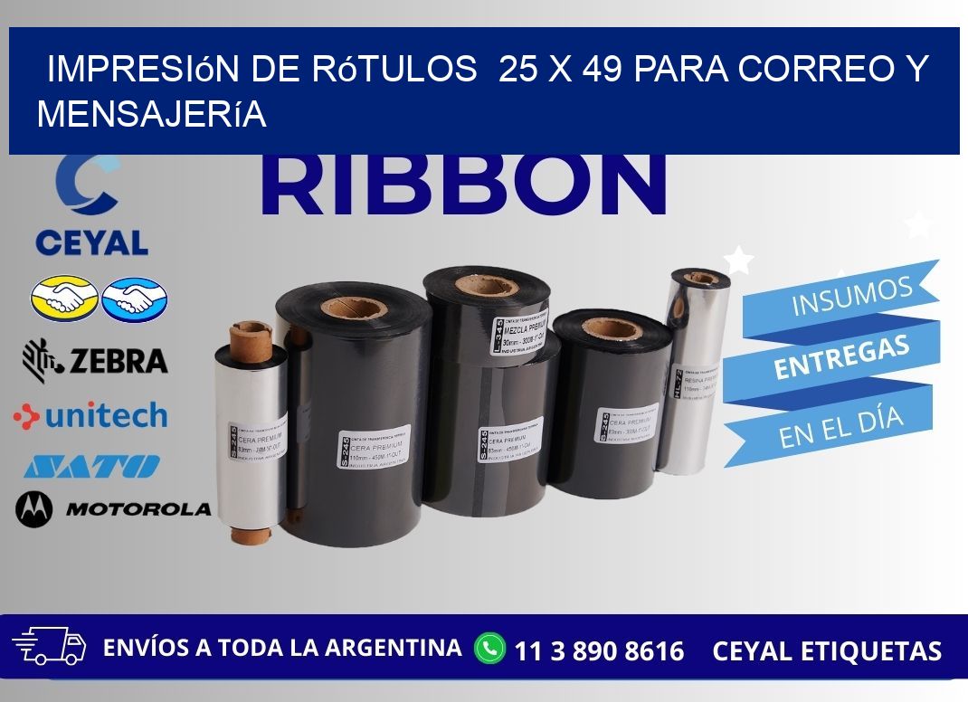 Impresión de Rótulos 25 x 49 para Correo y Mensajería