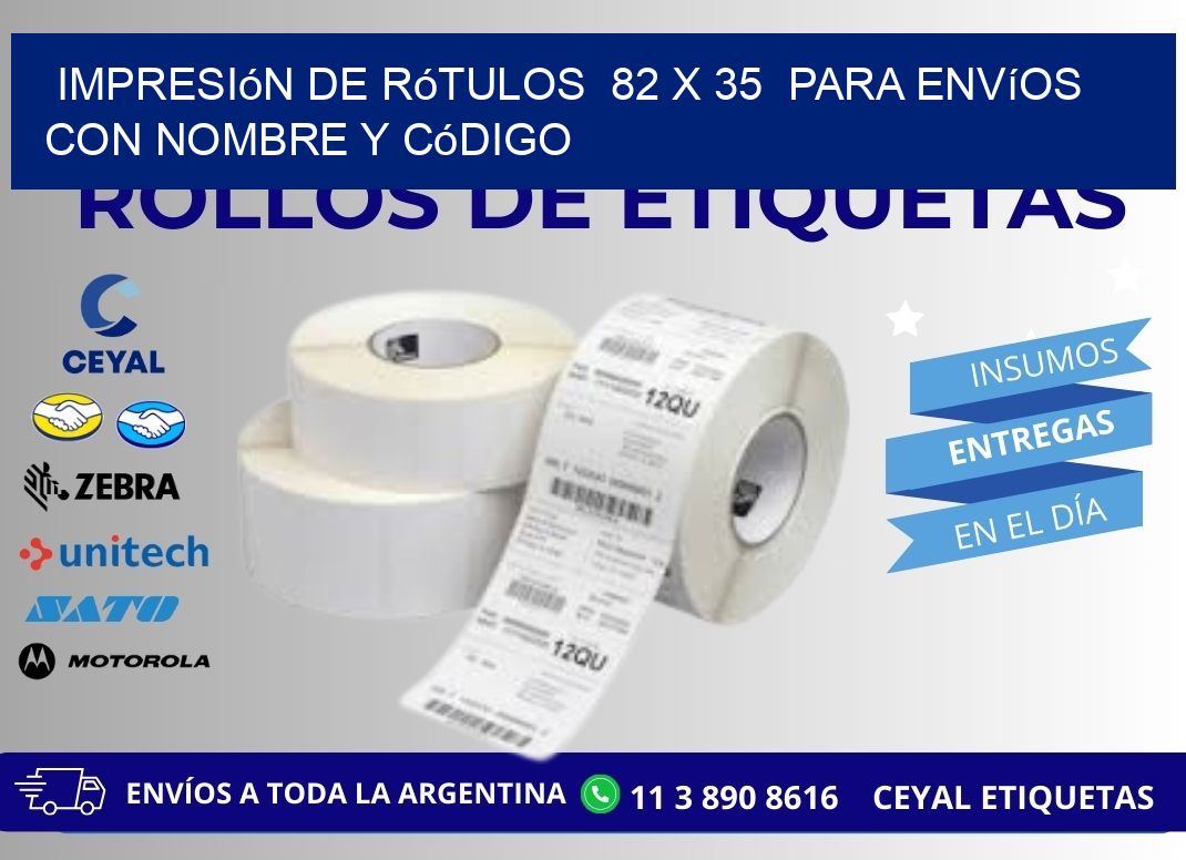 Impresión de Rótulos 82 x 35 para Envíos con Nombre y Código