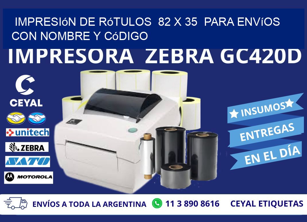 Impresión de Rótulos  82 x 35  para Envíos con Nombre y Código