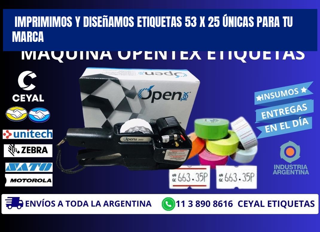 Imprimimos y Diseñamos Etiquetas 53 x 25 Únicas para tu marca