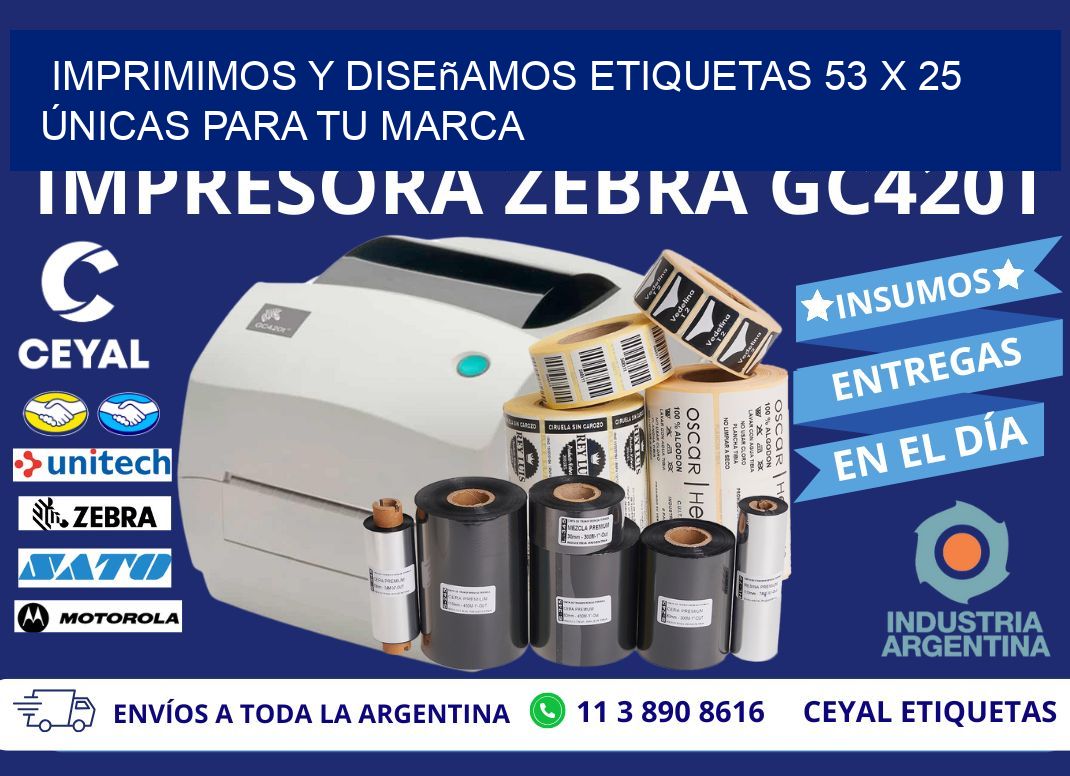 Imprimimos y Diseñamos Etiquetas 53 x 25 Únicas para tu marca