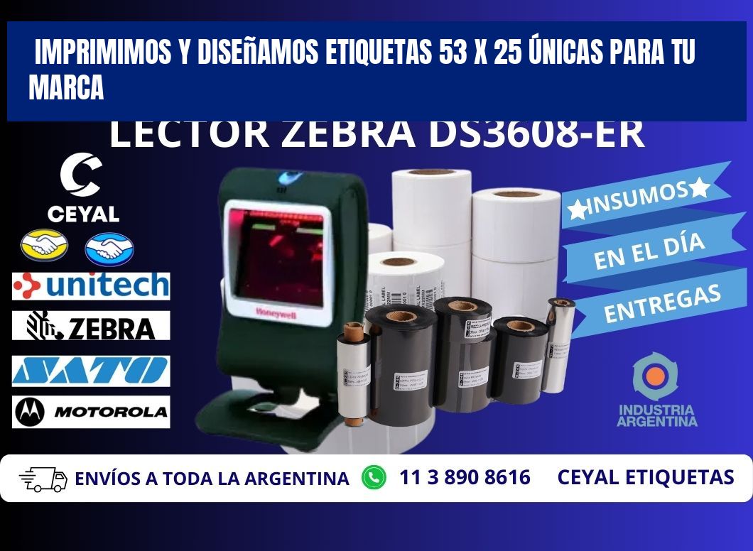 Imprimimos y Diseñamos Etiquetas 53 x 25 Únicas para tu marca