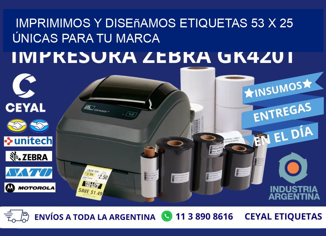 Imprimimos y Diseñamos Etiquetas 53 x 25 Únicas para tu marca