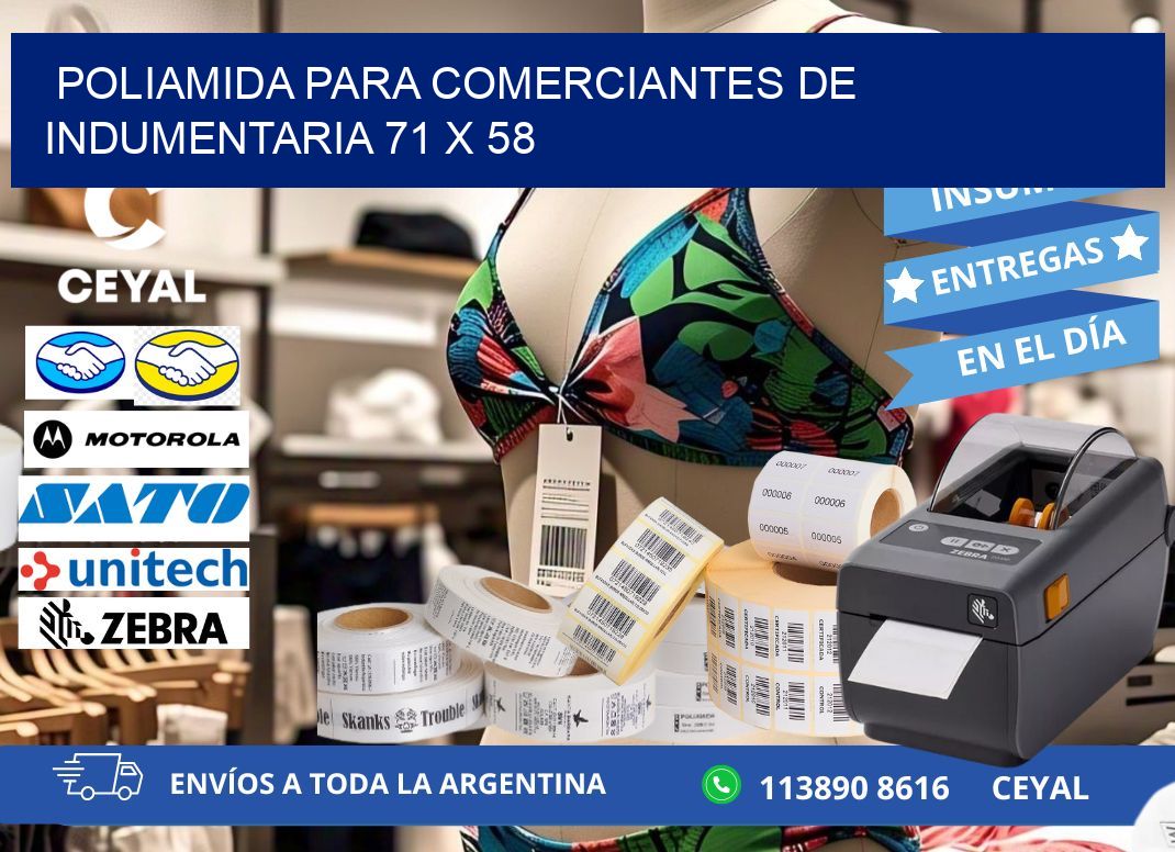 POLIAMIDA PARA COMERCIANTES DE INDUMENTARIA 71 x 58