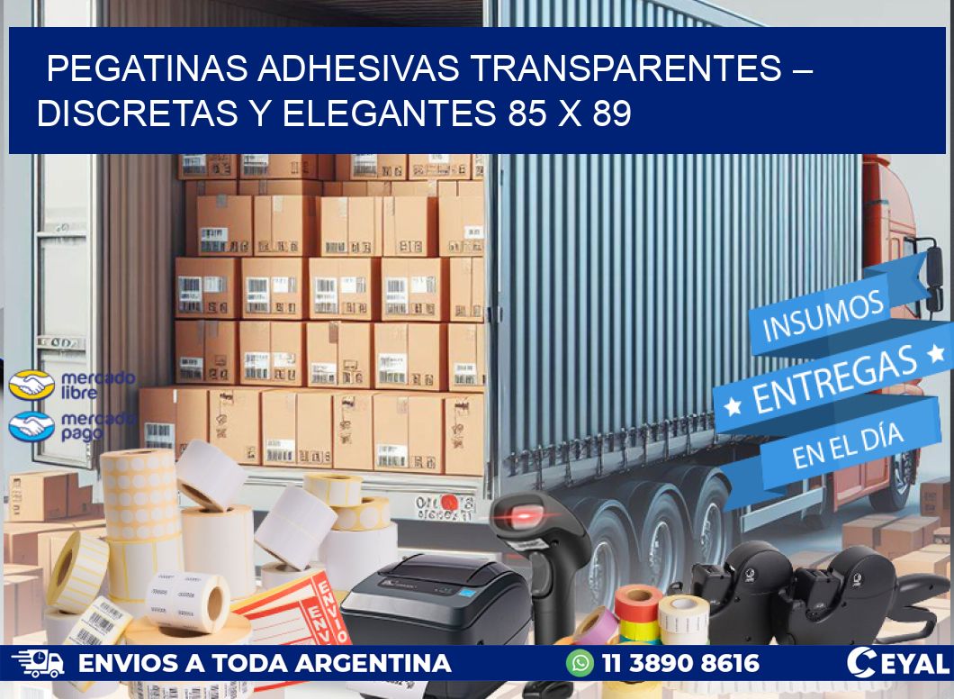 Pegatinas Adhesivas Transparentes – Discretas y Elegantes 85 x 89