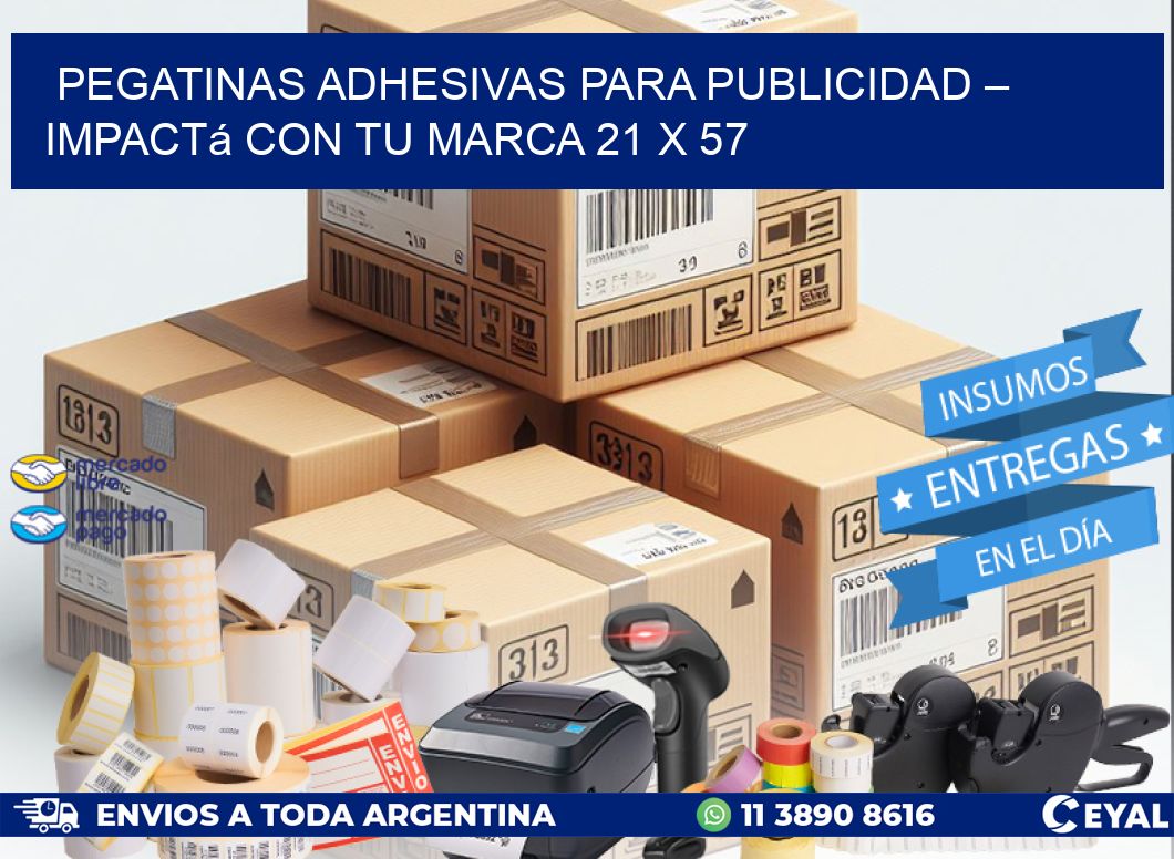 Pegatinas Adhesivas para Publicidad – Impactá con Tu Marca 21 x 57