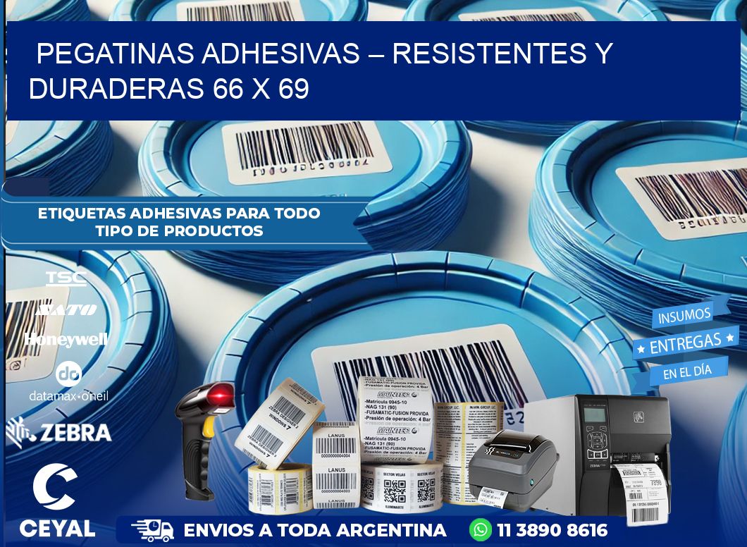 Pegatinas Adhesivas – Resistentes y Duraderas 66 x 69