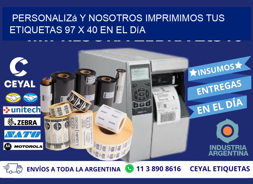 Personalizá y Nosotros Imprimimos tus Etiquetas 97 x 40 en el Día