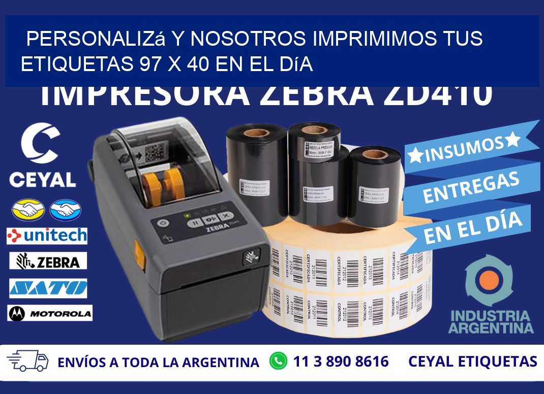 Personalizá y Nosotros Imprimimos tus Etiquetas 97 x 40 en el Día