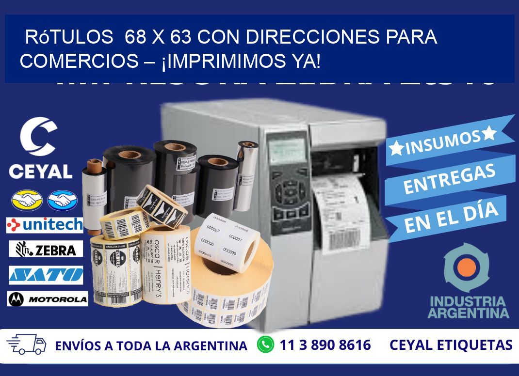 Rótulos 68 x 63 con Direcciones para Comercios – ¡Imprimimos Ya!