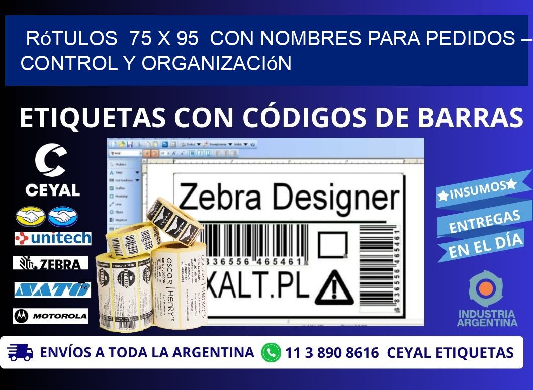 Rótulos  75 x 95  con Nombres para Pedidos – Control y Organización