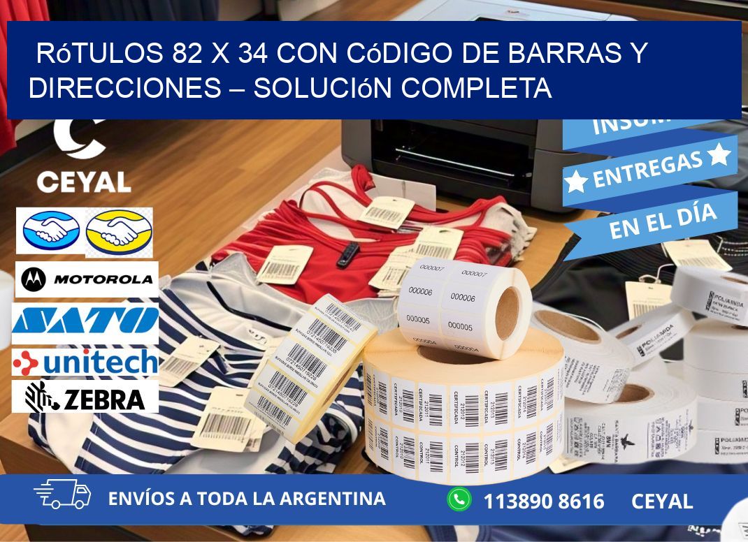 Rótulos 82 x 34 con Código de Barras y Direcciones – Solución Completa