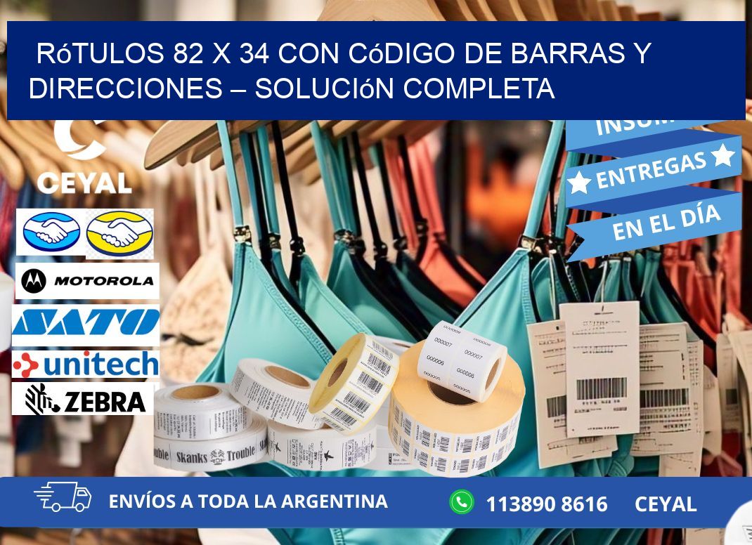 Rótulos 82 x 34 con Código de Barras y Direcciones – Solución Completa