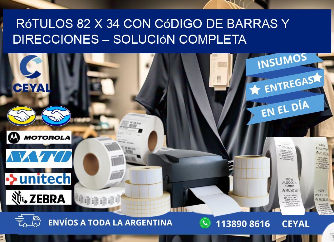 Rótulos 82 x 34 con Código de Barras y Direcciones – Solución Completa