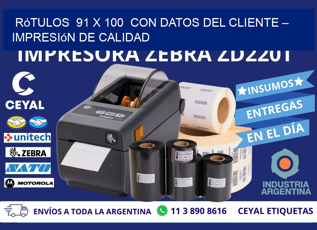 Rótulos  91 x 100  con Datos del Cliente – Impresión de Calidad