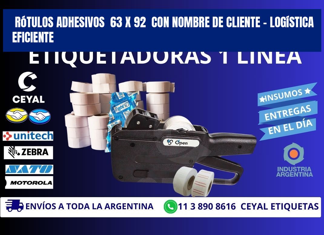 Rótulos Adhesivos 63 x 92 con Nombre de Cliente – Logística Eficiente