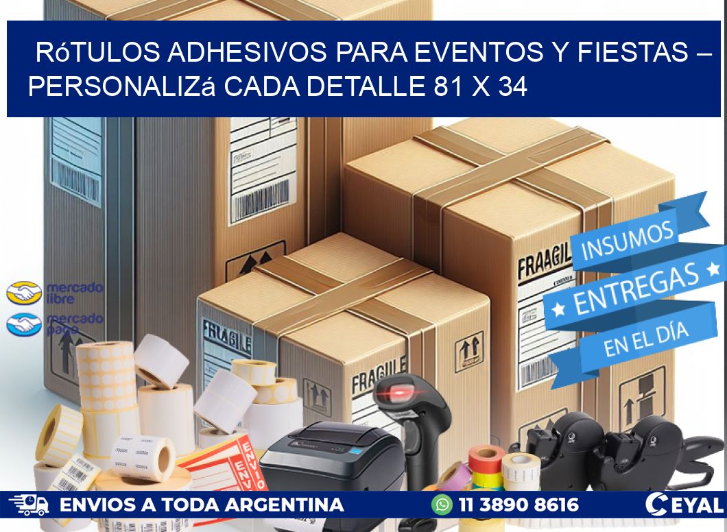 Rótulos Adhesivos para Eventos y Fiestas – Personalizá Cada Detalle 81 x 34