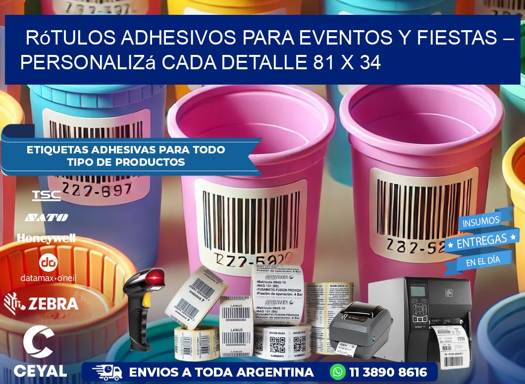 Rótulos Adhesivos para Eventos y Fiestas – Personalizá Cada Detalle 81 x 34
