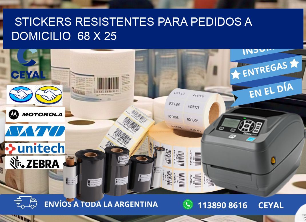 STICKERS RESISTENTES PARA PEDIDOS A DOMICILIO 68 x 25